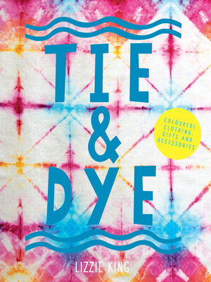 cover image of Tie & Dye